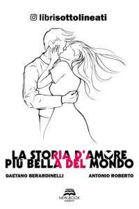 La storia d’amore più bella del mondo